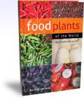 Food Plants of the World An Illustrated Guide (    -   )